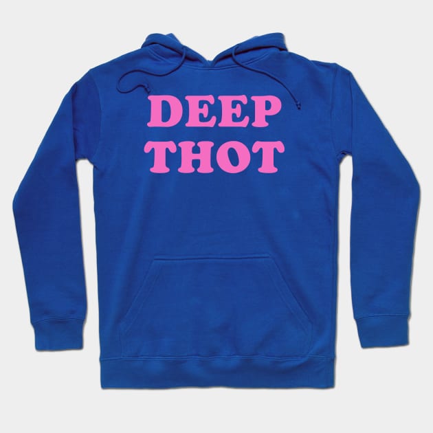 DEEP THOT Hoodie by cedownes.design